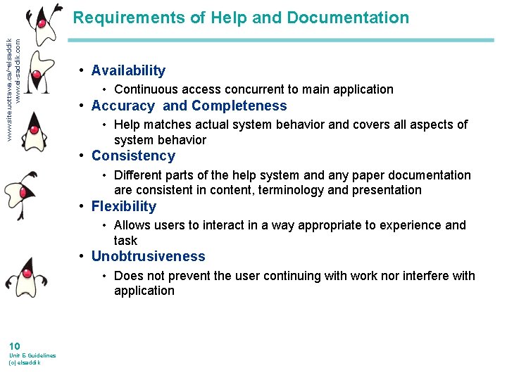 www. site. uottawa. ca/~elsaddik www. el-saddik. com Requirements of Help and Documentation • Availability