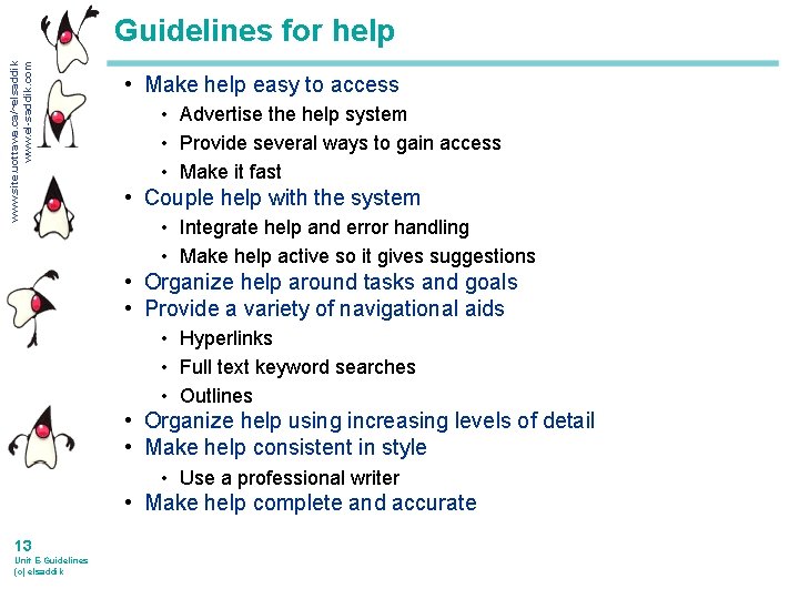 www. site. uottawa. ca/~elsaddik www. el-saddik. com Guidelines for help • Make help easy