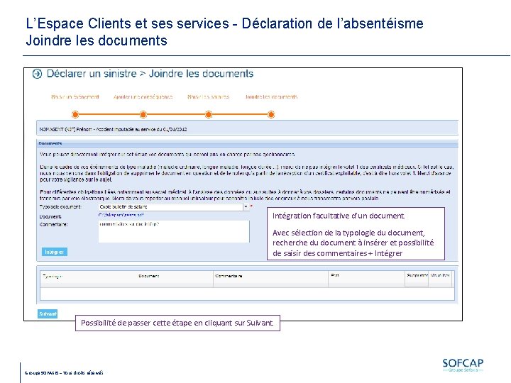 L’Espace Clients et ses services - Déclaration de l’absentéisme Joindre les documents Intégration facultative