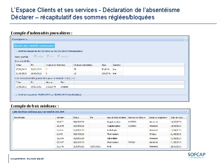 L’Espace Clients et ses services - Déclaration de l’absentéisme Déclarer – récapitulatif des sommes