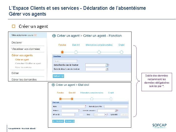 L’Espace Clients et ses services - Déclaration de l’absentéisme Gérer vos agents Créer un L’Espace Clients et ses services - Déclaration de l’absentéisme Gérer vos agents Créer un
