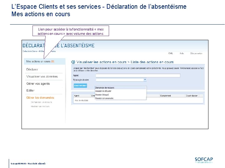 L’Espace Clients et ses services - Déclaration de l’absentéisme Mes actions en cours Lien