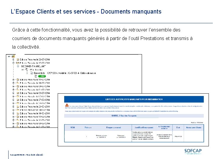 L’Espace Clients et ses services - Documents manquants Grâce à cette fonctionnalité, vous avez