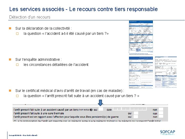 Les services associés - Le recours contre tiers responsable Détection d’un recours Sur la