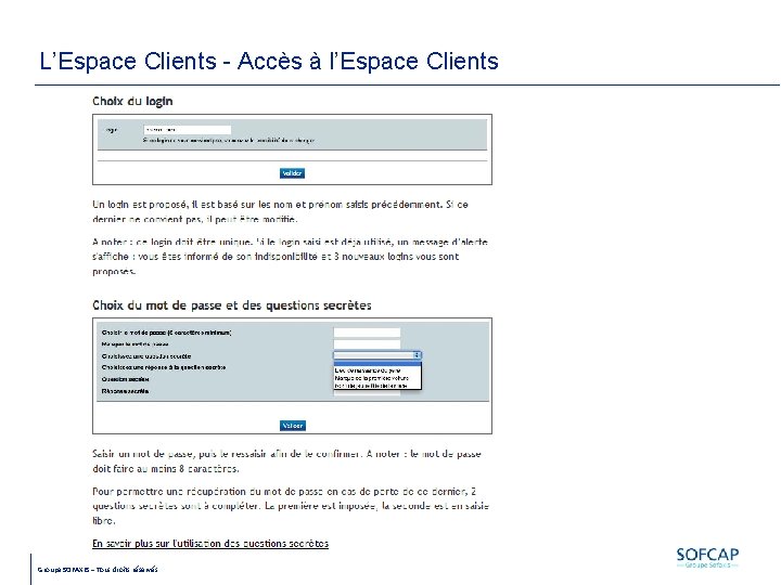 L’Espace Clients - Accès à l’Espace Clients Groupe SOFAXIS – Tous droits réservés 