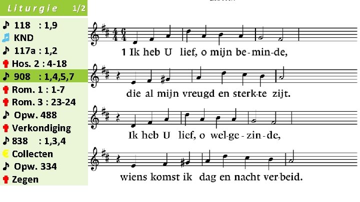 Liturgie 1/2 ♪ 118 : 1, 9 ♬ KND ♪ 117 a : 1,