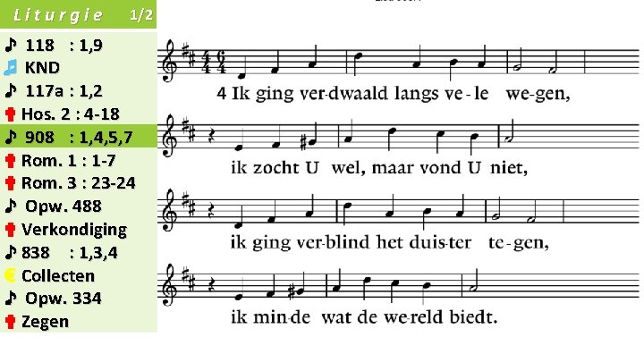 Liturgie 1/2 ♪ 118 : 1, 9 ♬ KND ♪ 117 a : 1,