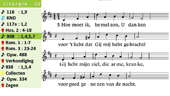 Liturgie 1/2 ♪ 118 : 1, 9 ♬ KND ♪ 117 a : 1,