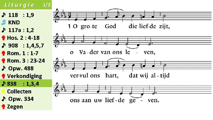 Liturgie 1/2 ♪ 118 : 1, 9 ♬ KND ♪ 117 a : 1,