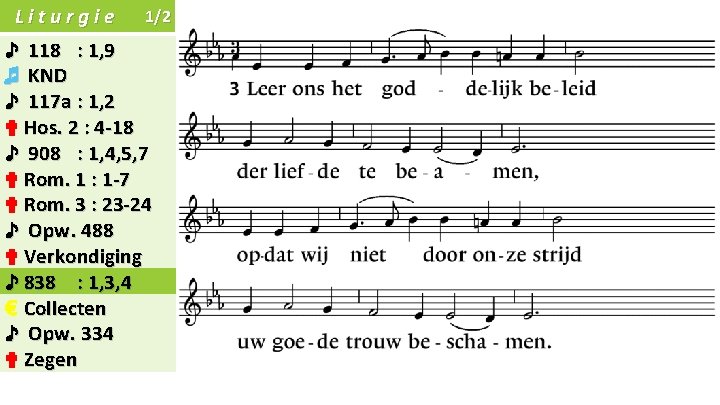 Liturgie 1/2 ♪ 118 : 1, 9 ♬ KND ♪ 117 a : 1,