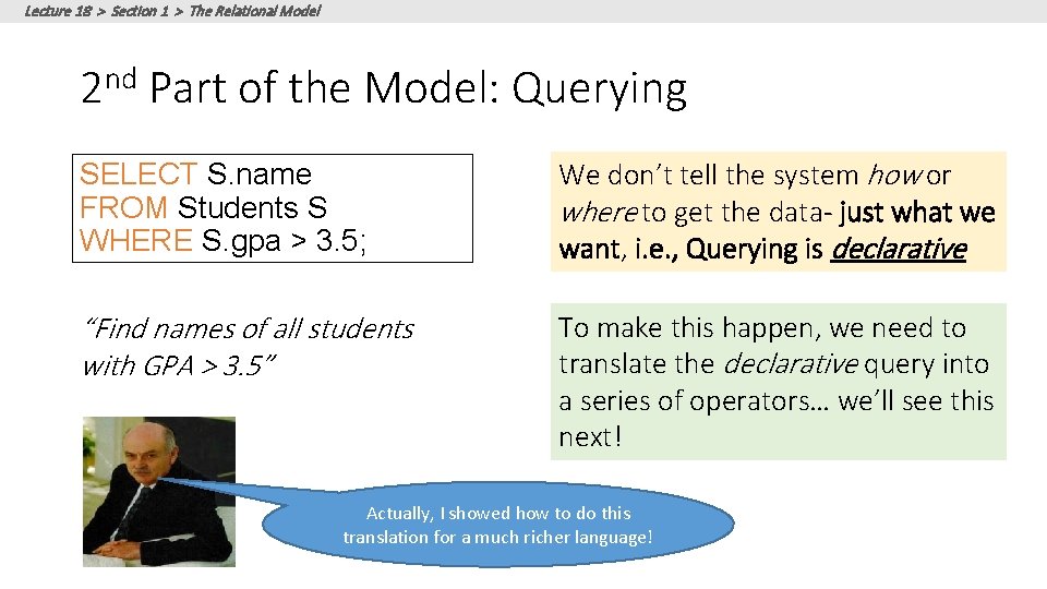Lecture 18 > Section 1 > The Relational Model 2 nd Part of the Lecture 18 > Section 1 > The Relational Model 2 nd Part of the