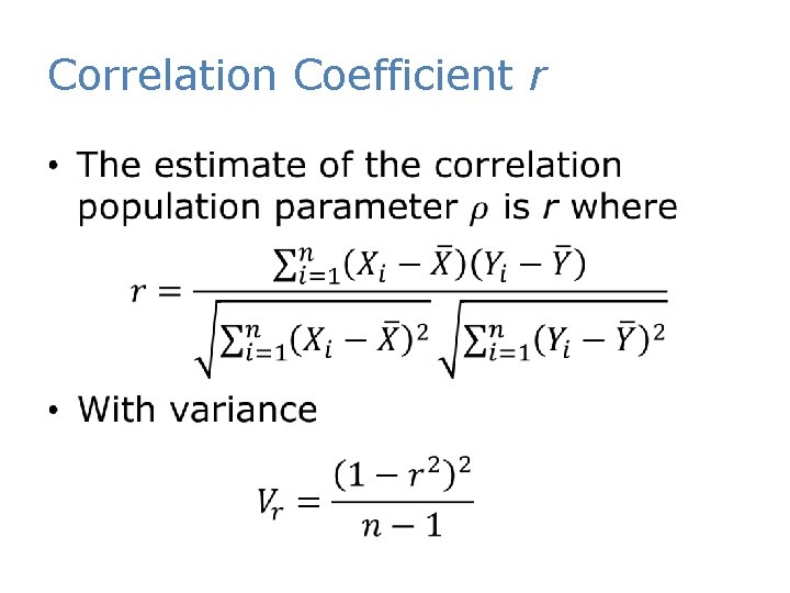 Correlation Coefficient r • 