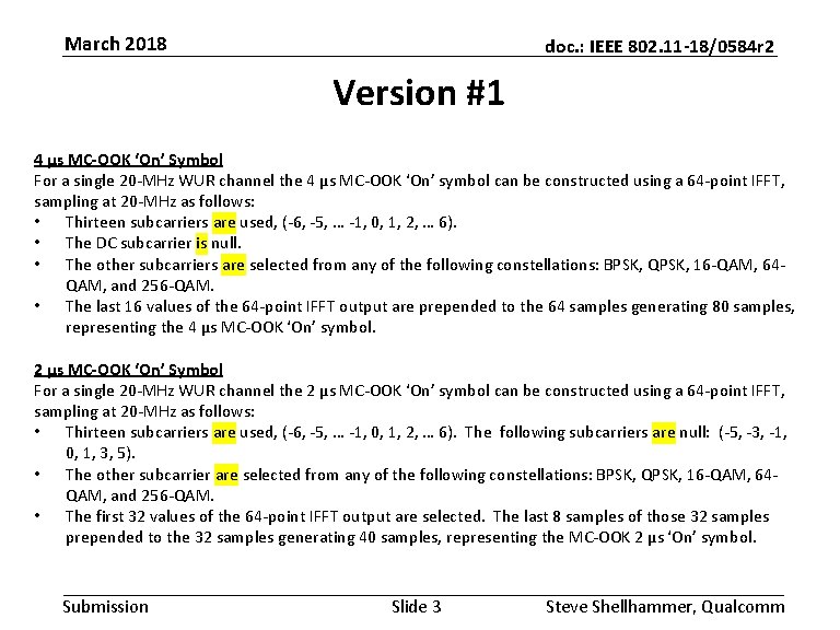 March 2018 doc. : IEEE 802. 11 -18/0584 r 2 Version #1 4 µs