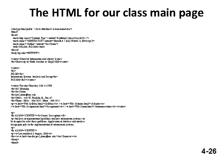 The HTML for our class main page <!doctype html public "-//w 3 c//dtd html