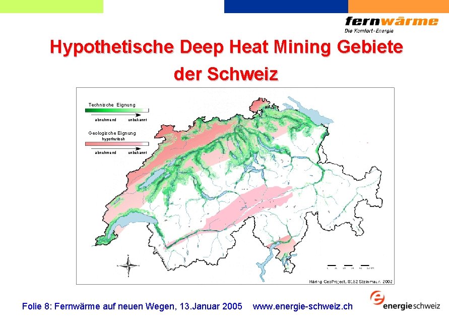 Hypothetische Deep Heat Mining Gebiete der Schweiz Technische Eignung abnehmend unbekannt Geologische Eignung hypothetisch