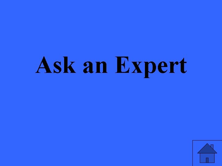 Ask an Expert 