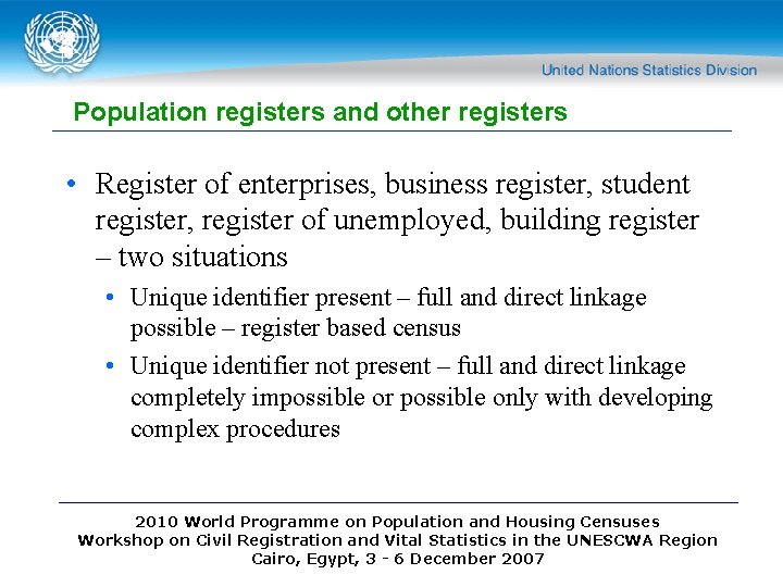 Population registers and other registers • Register of enterprises, business register, student register, register Population registers and other registers • Register of enterprises, business register, student register, register
