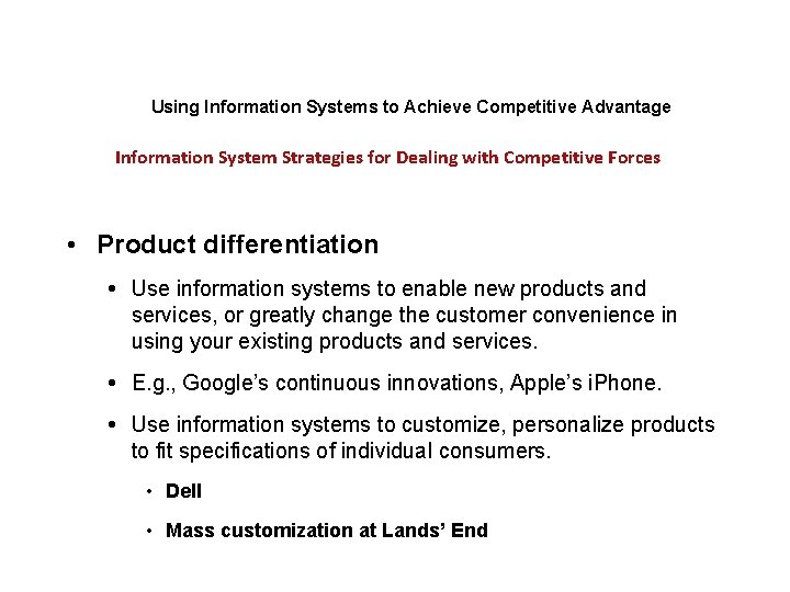 Using Information Systems to Achieve Competitive Advantage Information System Strategies for Dealing with Competitive