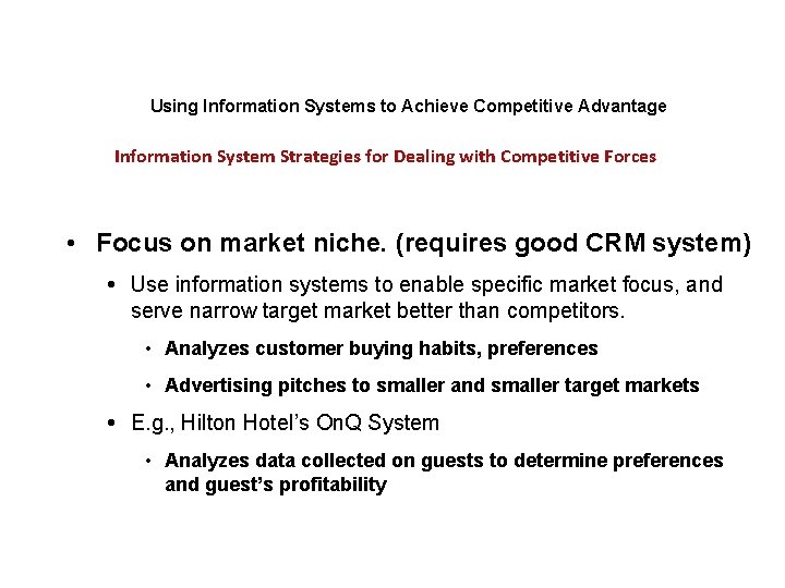 Using Information Systems to Achieve Competitive Advantage Information System Strategies for Dealing with Competitive