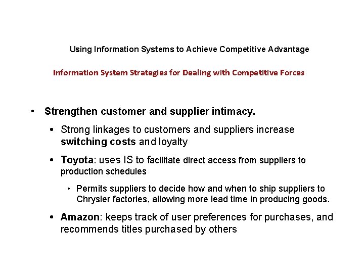Using Information Systems to Achieve Competitive Advantage Information System Strategies for Dealing with Competitive