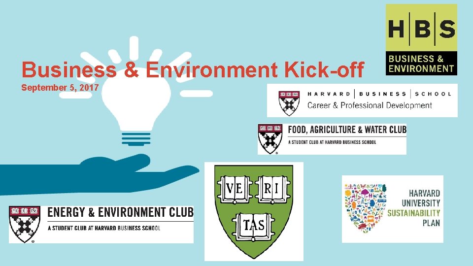 Business & Environment Kick-off September 5, 2017 