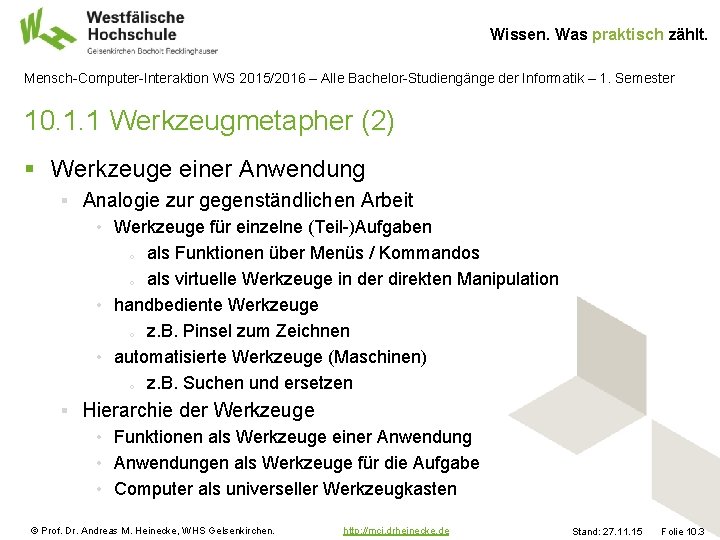 Wissen. Was praktisch zählt. Mensch-Computer-Interaktion WS 2015/2016 – Alle Bachelor-Studiengänge der Informatik – 1.