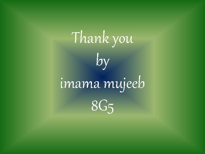 Thank you by imama mujeeb 8 G 5 