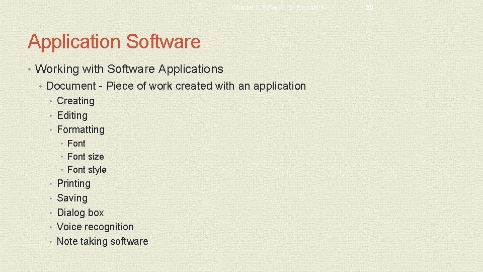 Chapter 3: Software for Educators Application Software • Working with Software Applications • Document Chapter 3: Software for Educators Application Software • Working with Software Applications • Document