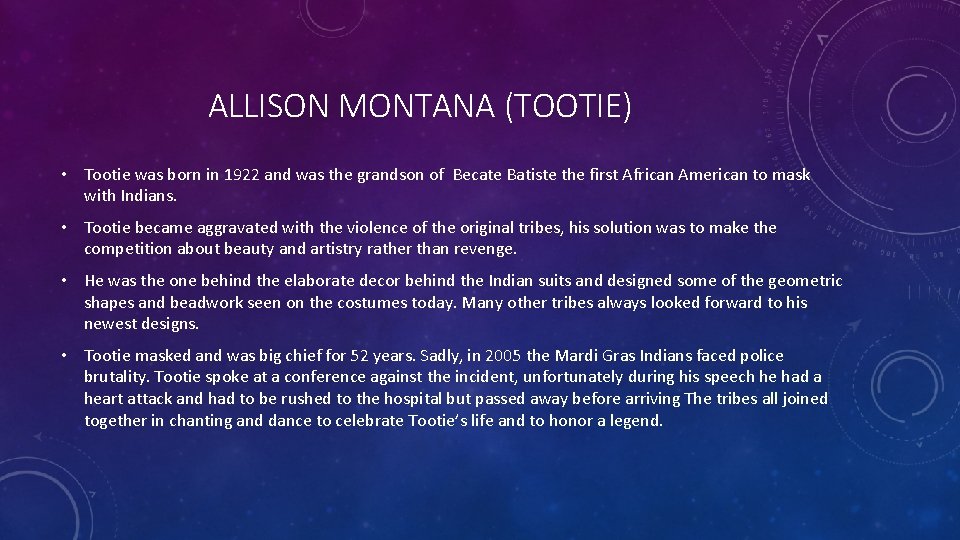 ALLISON MONTANA (TOOTIE) • Tootie was born in 1922 and was the grandson of