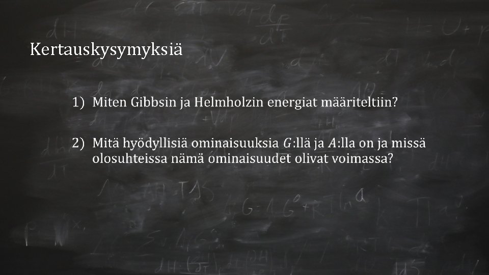 Kertauskysymyksiä 