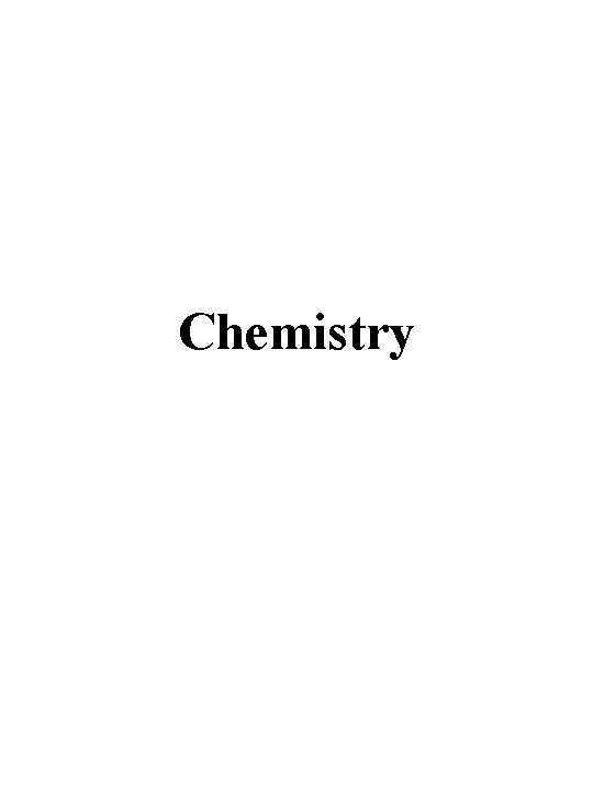 Chemistry Chemistry