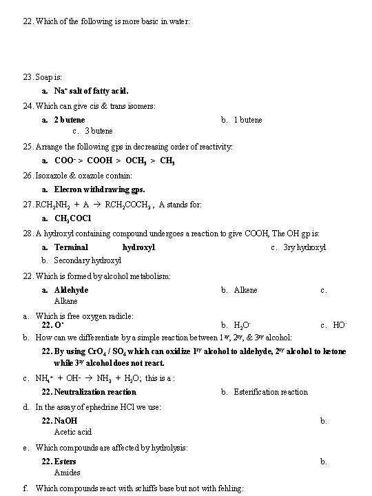 22. Which of the following is more basic in water: 23. Soap is: a. 22. Which of the following is more basic in water: 23. Soap is: a.