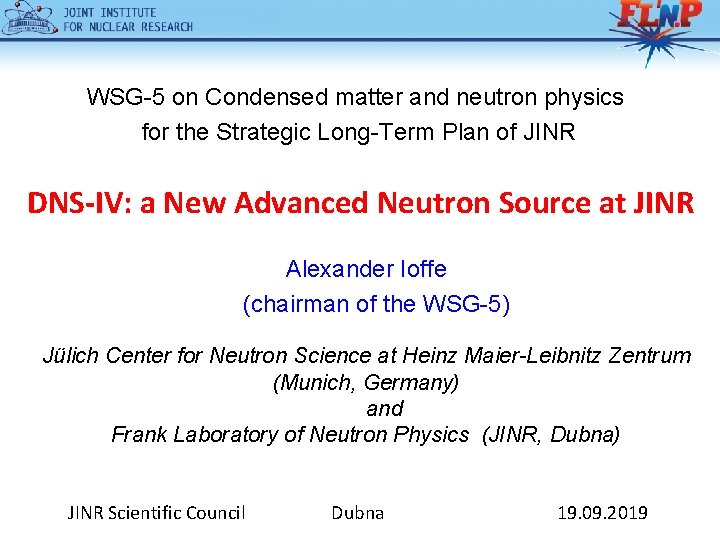 WSG-5 on Condensed matter and neutron physics for the Strategic Long-Term Plan of JINR