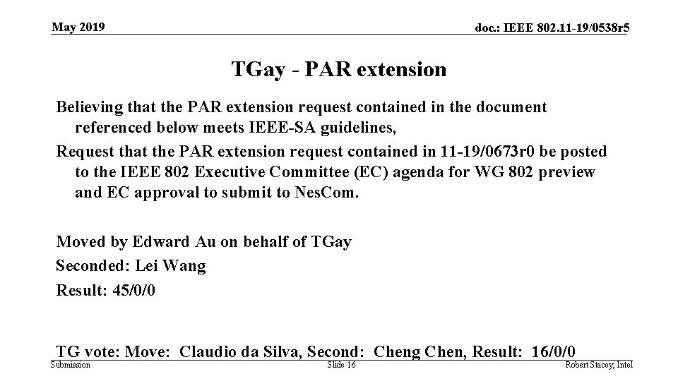 May 2019 doc. : IEEE 802. 11 -19/0538 r 5 TGay - PAR extension