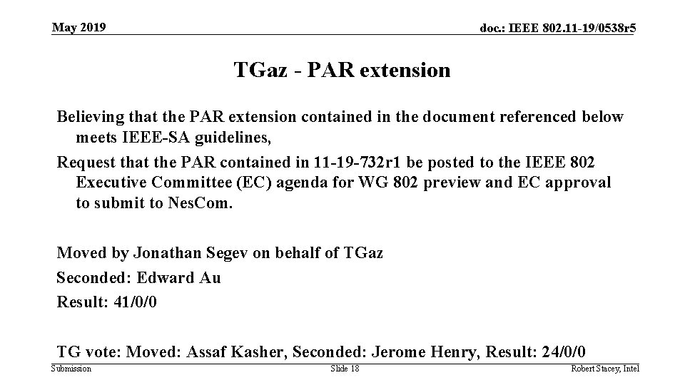 May 2019 doc. : IEEE 802. 11 -19/0538 r 5 TGaz - PAR extension