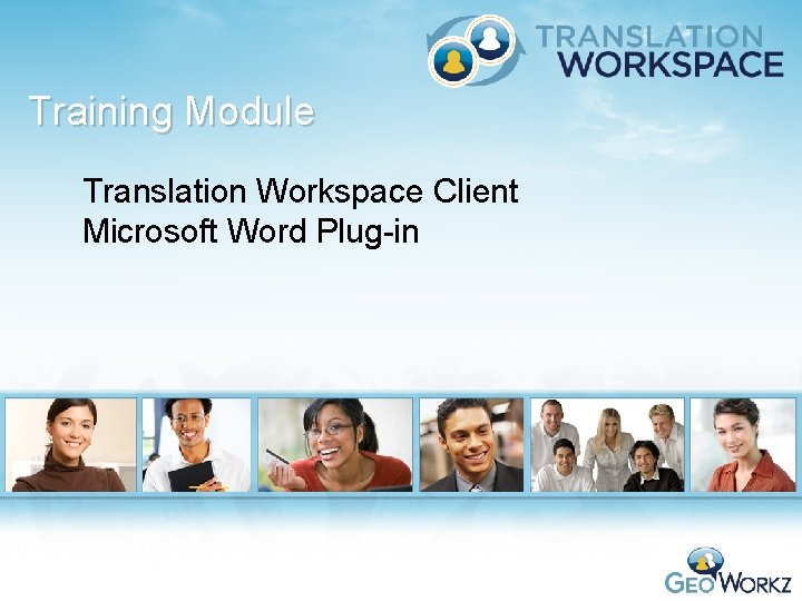 Training Module Translation Workspace Client Microsoft Word Plug-in 1 