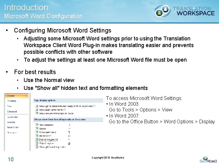 Introduction Microsoft Word Configuration • Configuring Microsoft Word Settings • Adjusting some Microsoft Word