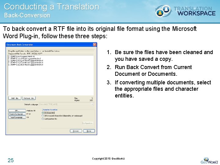 Conducting a Translation Back-Conversion To back convert a RTF file into its original file