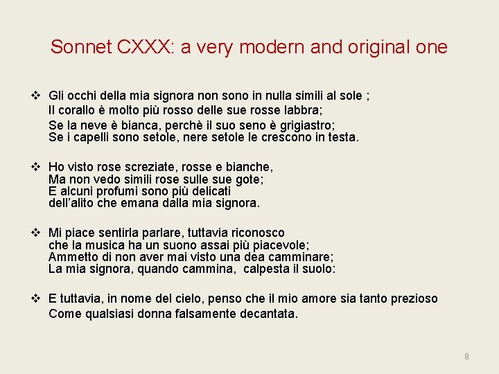 Sonnet CXXX: a very modern and original one v Gli occhi della mia signora