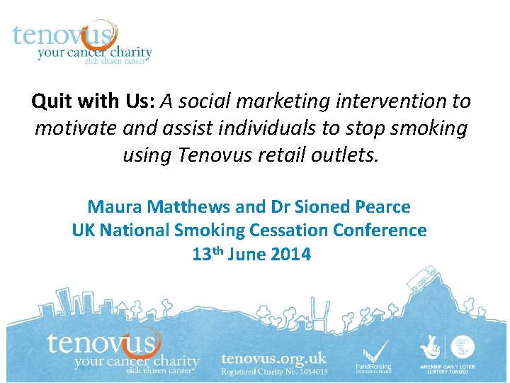 Quit with Us: A social marketing intervention to motivate and assist individuals to stop