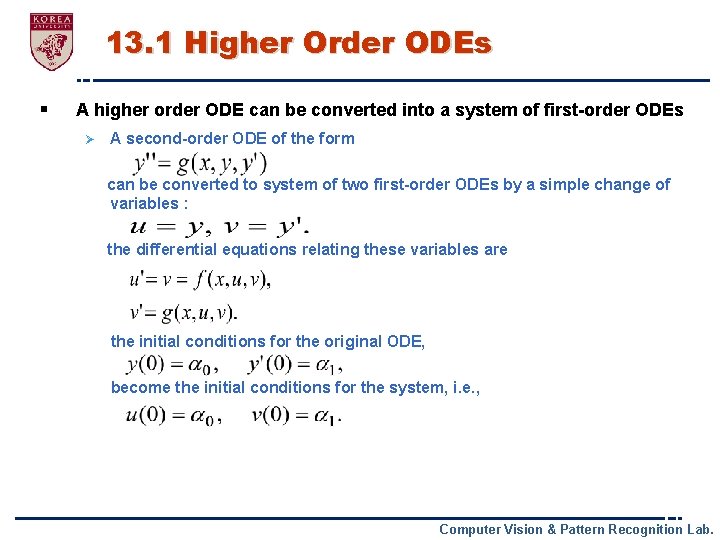 13. 1 Higher Order ODEs § A higher order ODE can be converted into