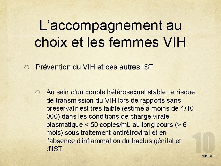 L’accompagnement au choix et les femmes VIH Prévention du VIH et des autres IST