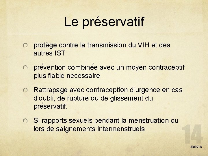 Le préservatif protège contre la transmission du VIH et des autres IST pre vention