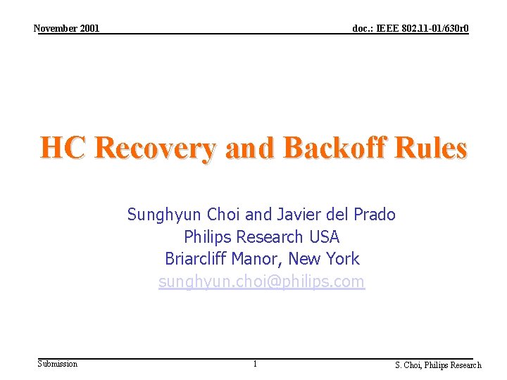 November 2001 doc. : IEEE 802. 11 -01/630 r 0 HC Recovery and Backoff