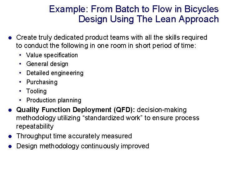 Example: From Batch to Flow in Bicycles Design Using The Lean Approach l Create