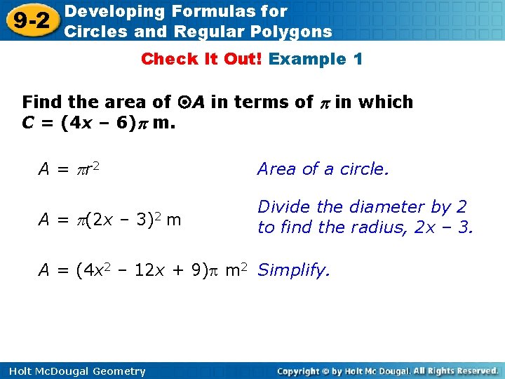 9 -2 Developing Formulas for Circles and Regular Polygons Check It Out! Example 1