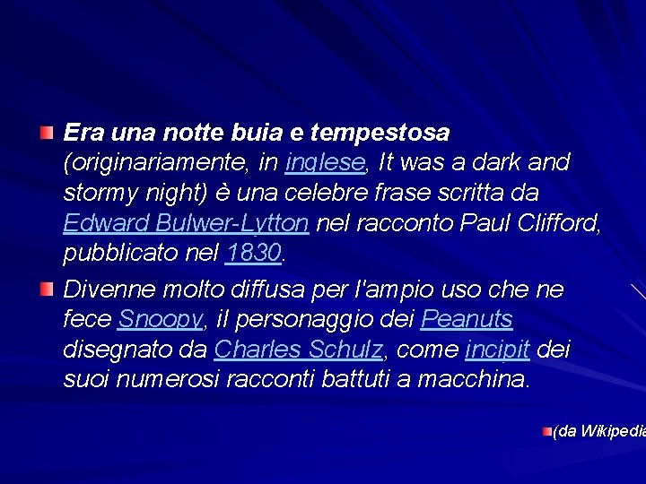 Era una notte buia e tempestosa (originariamente, in inglese, It was a dark and