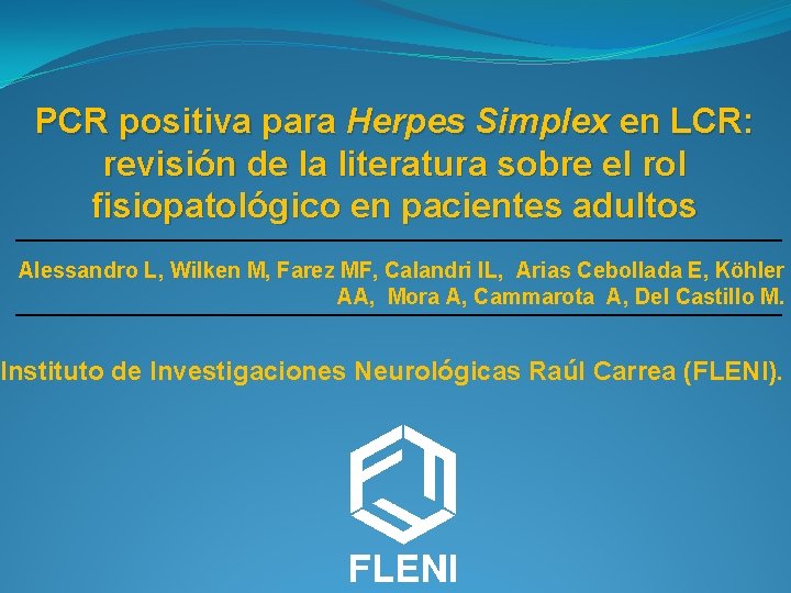 PCR positiva para Herpes Simplex en LCR: revisión de la literatura sobre el rol