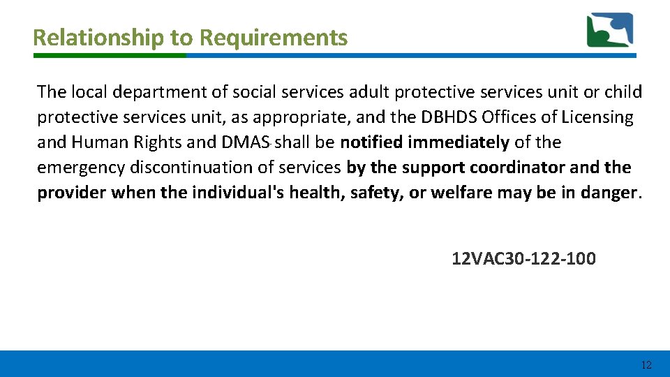 Relationship to Requirements The local department of social services adult protective services unit or Relationship to Requirements The local department of social services adult protective services unit or