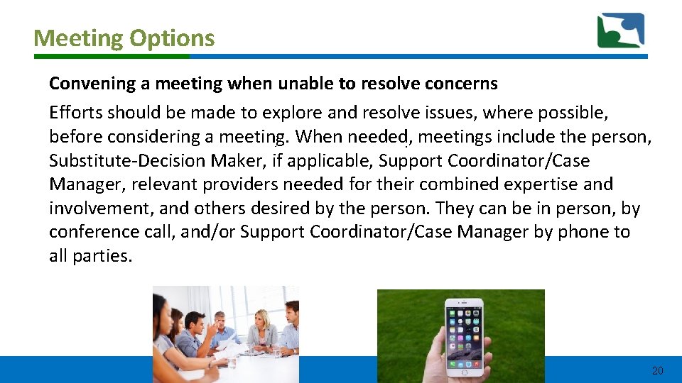 Meeting Options Convening a meeting when unable to resolve concerns Efforts should be made Meeting Options Convening a meeting when unable to resolve concerns Efforts should be made